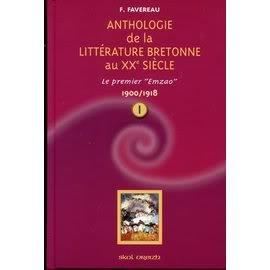 Anthologie de la littérature bretonne au XXème siècle