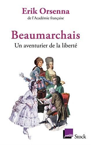 Beaumarchais, un aventurier de la liberté