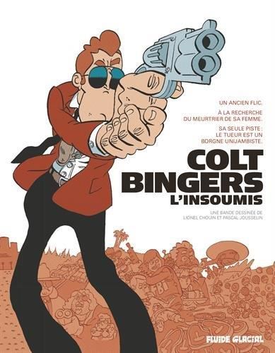 Colt Bingers - L'insoumis
