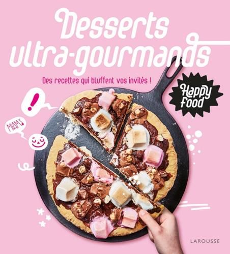 Desserts ultra-gourmands