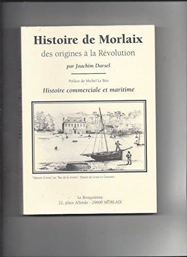 Histoire de Morlaix, des origines à la Révolution