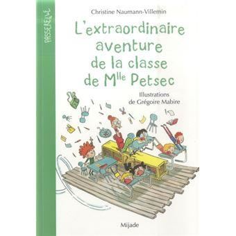 L'Extraordinaire aventure de la classe de Mlle Petsec