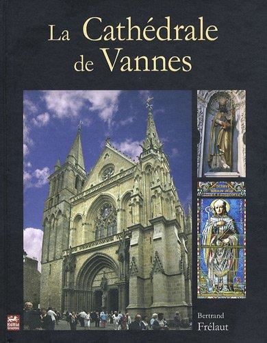 La Cathédrale de Vannes