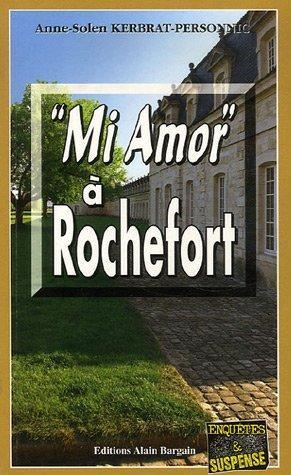 "Mi Amor" à Rochefort