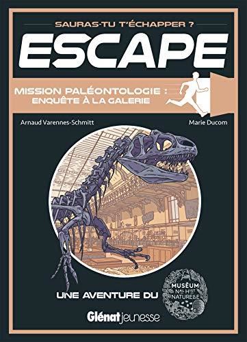 Mission paléontologie : enquête à la galerie...