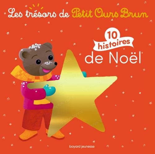Petit Ours Brun : 10 histoires de Noël