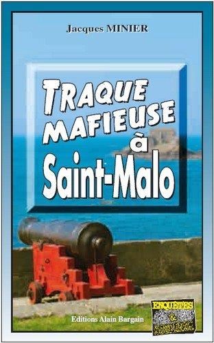Traque mafieuse à St Malo